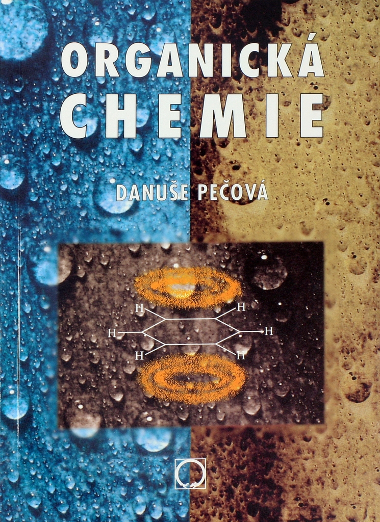 Organická chemie pro gymnázia / Danuše Pečová