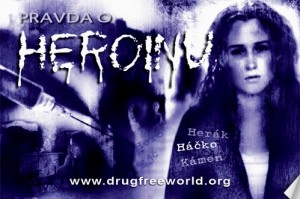 pravda o heroinu ŘEKNI NE DROGÁM – ŘEKNI ANO ŽIVOTU
